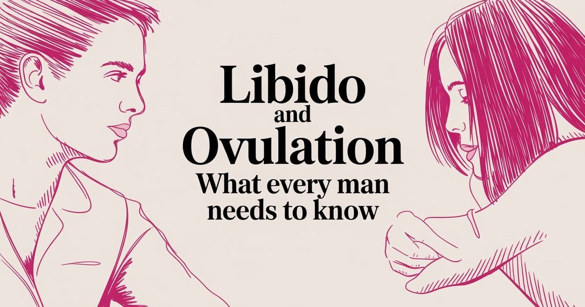 Libido And Ovulation