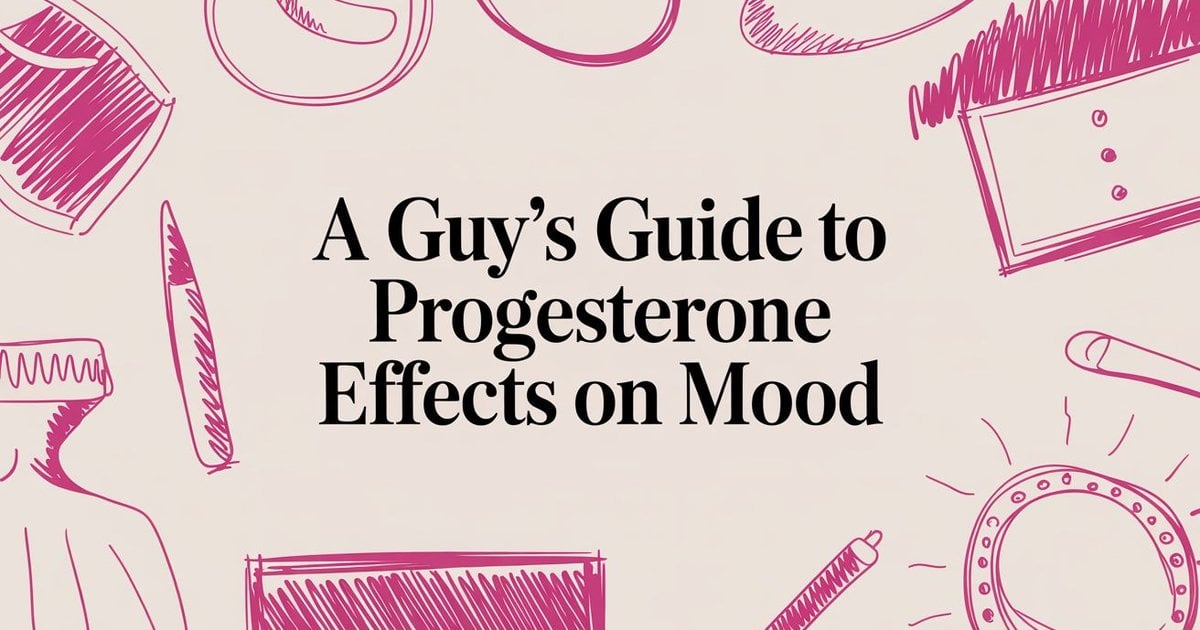 Progesterone Effects On Mood