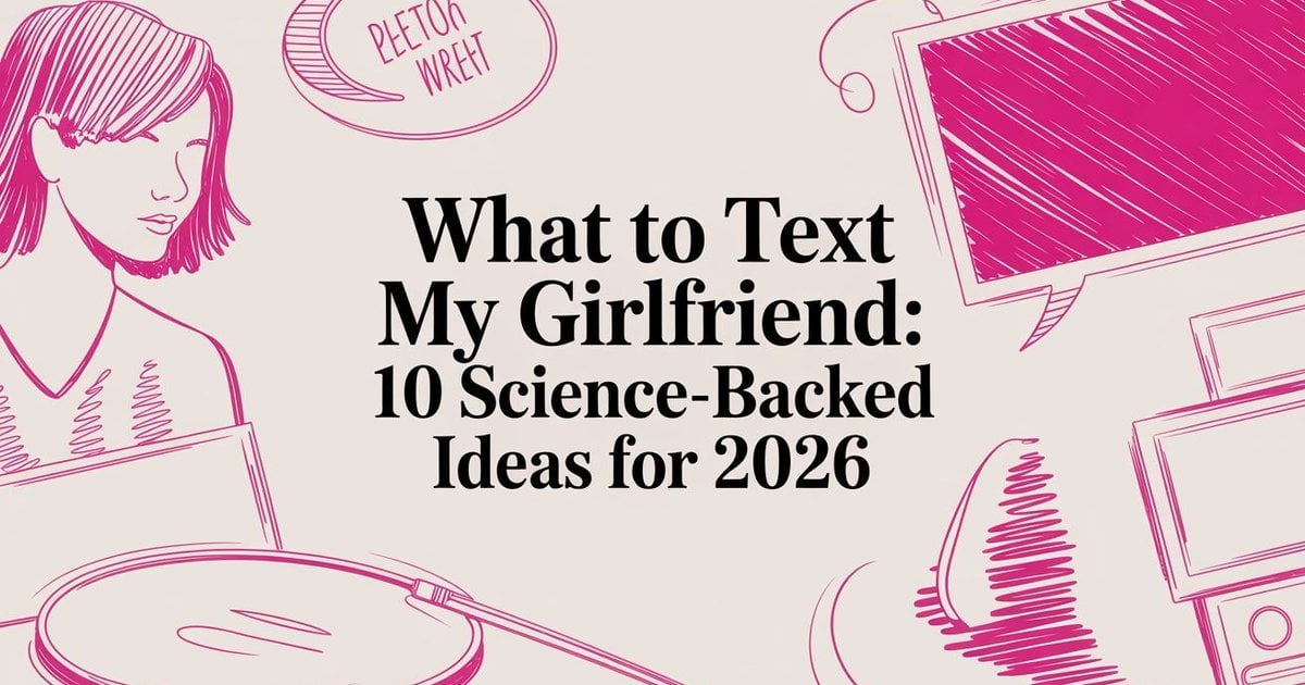What To Text My Girlfriend